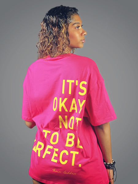True Goddess Oversized Tee (It’s Ok Not To Be Perfect, I Am Enough)