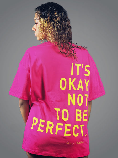 True Goddess Oversized Tee (It’s Ok Not To Be Perfect, I Am Enough)