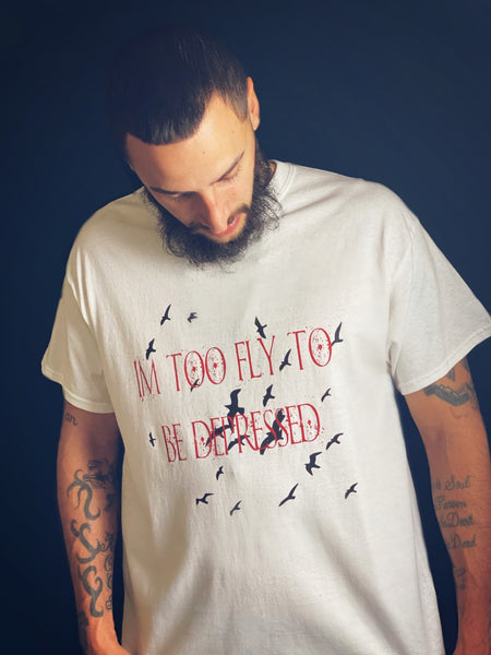 I’m too fly to be depressed graphic tee